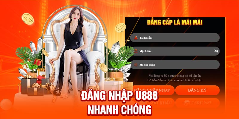 Đăng nhập U888 nhanh chóng