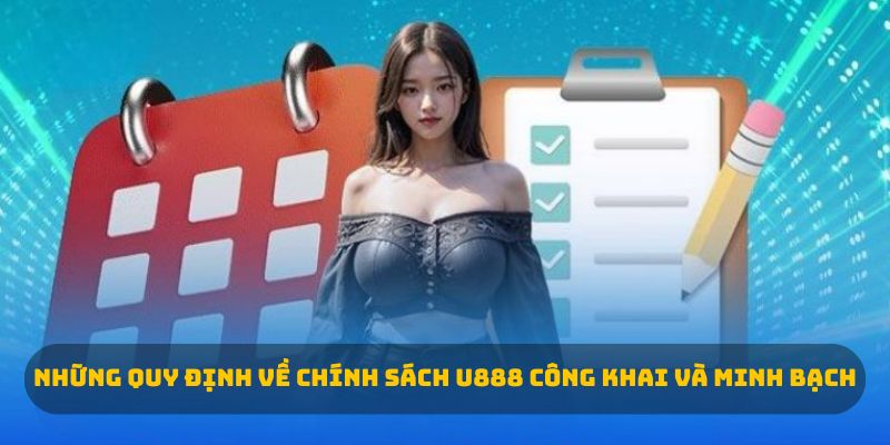 Những quy định về chính sách miễn trừ trách nhiệm U888